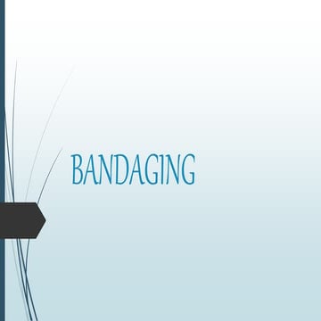 Bandaging.pptx
