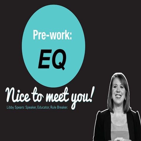 Emotional Intelligence Pre-Work 2014