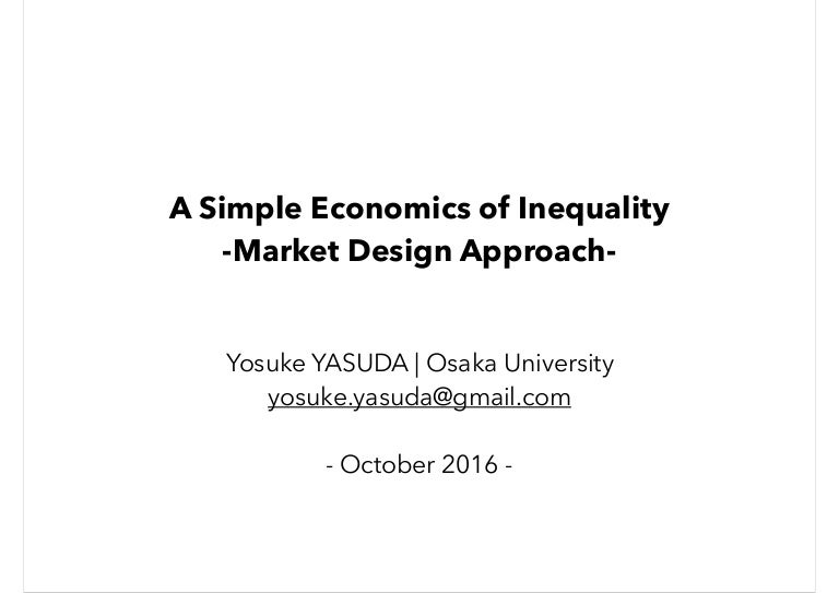A Simple Economics of Inequality Market Design Approach