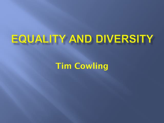 Equality and Diversity  
