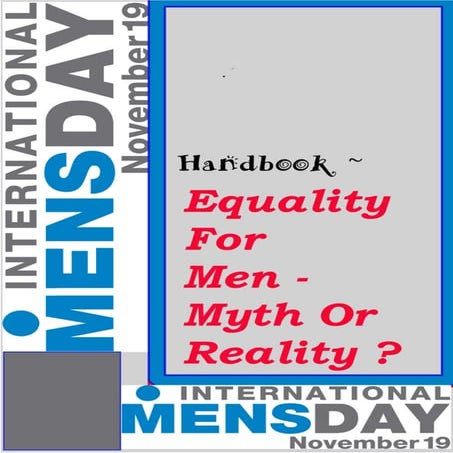 Equality for men, a myth or reality