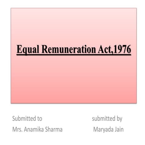 Equal remuneration act,1976