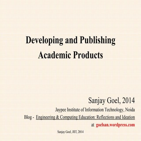 Developing and PublishingAcademic Products