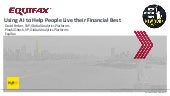 David Ferber + Pinaki Ghosh, Equifax - Using AI to Help People Live their Financial Best - H2O World 2019 NYC