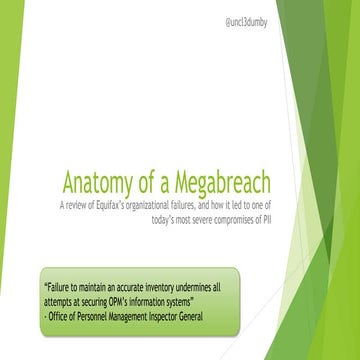HD - @uncl3dumby - Anatomy of a Megabreach: Equifax Report