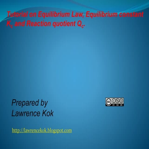 IB Chemistry on Equilibrium Constant, Kc and Equilibrium Law.