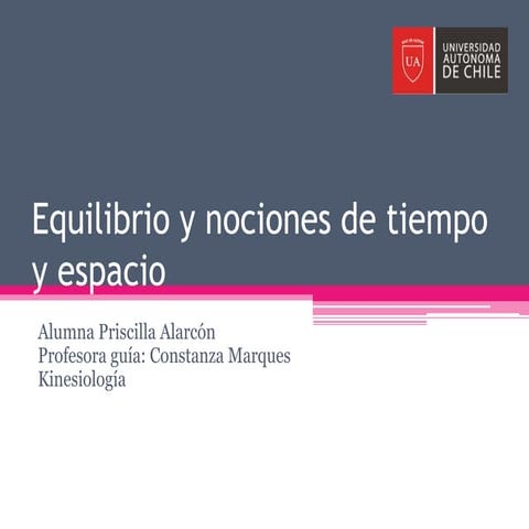 Equilibrio y nociones de tiempo y espacio