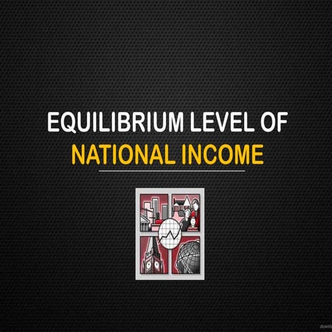 Equilibrium level national income