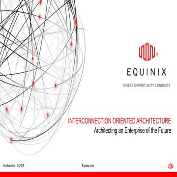CIO Event - Equinix - Architecting an Enterprise from the Future