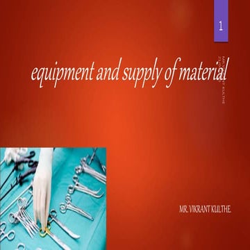 Equipment and supply of material