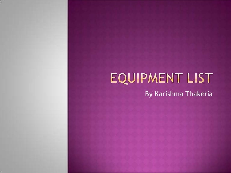 Equipment list
