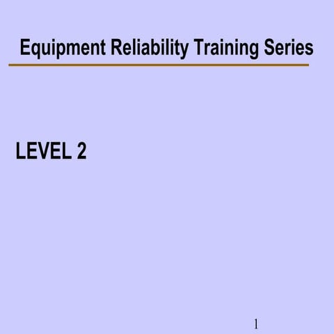 Equipment reliability l2