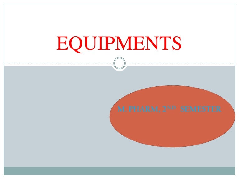 Equipments