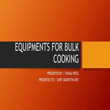 Equipments for bulk cooking