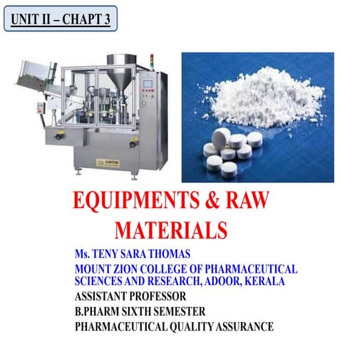 Equipments and Raw Materials