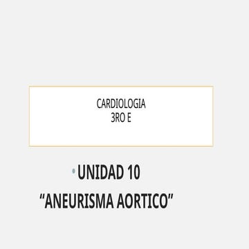 CARDIOLOGIA TEMA DE ANEURISMA AORTICO .pptx