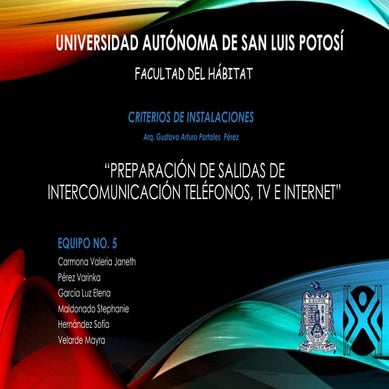 Equipo 5. Preparacion de salidas para intercomunicaciones television, tv e in...