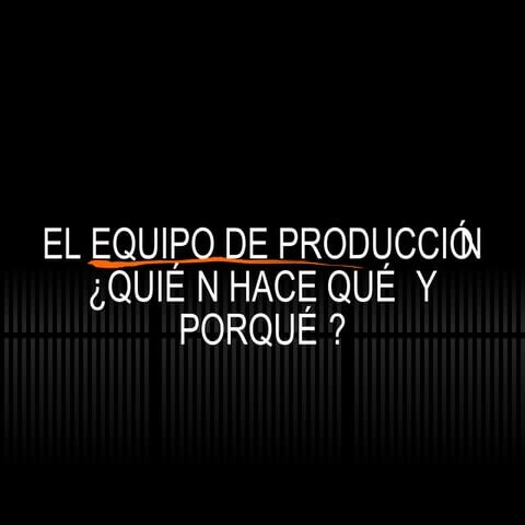 Equipo De Produccion