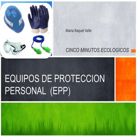 Equipos de proteccion personal  (epp)
