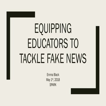 Equipping educators to tackle fake news