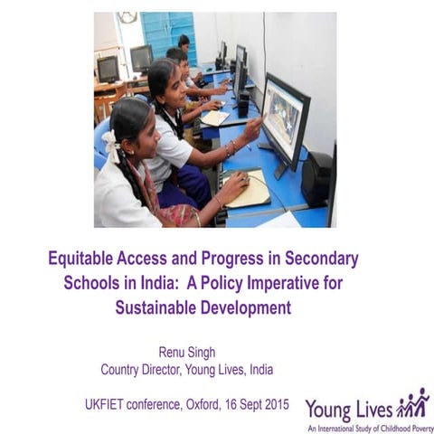 Equitable access and progress in secondary schools in india | PPTX