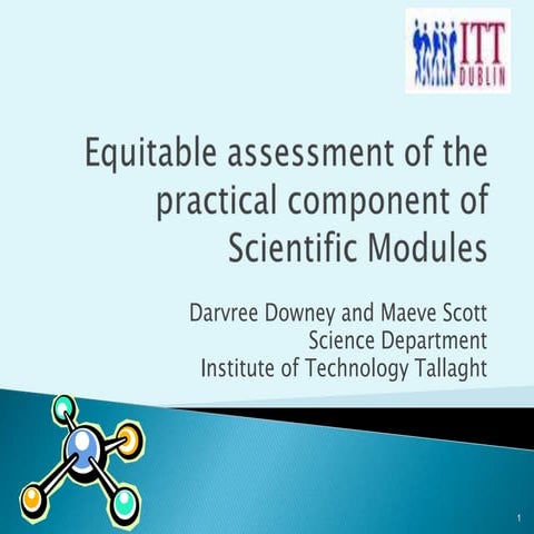 Equitable assessment of the practical component of scientific modules