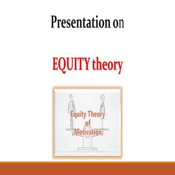Equity Theory of Motivation