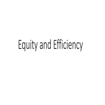 Equity and Efficiency revision.pptx
