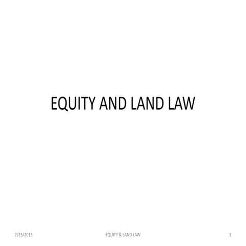 Equity and land law (Topic 2)