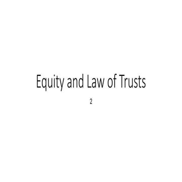 Equity and the Law of Trusts Week Two.pptx