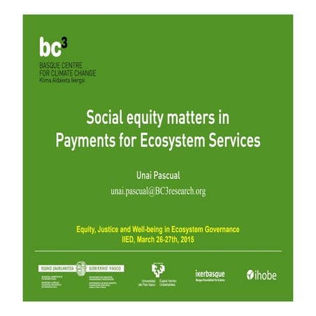 Equity workshop: Social equity matters in Payments for Ecosystem Services 
