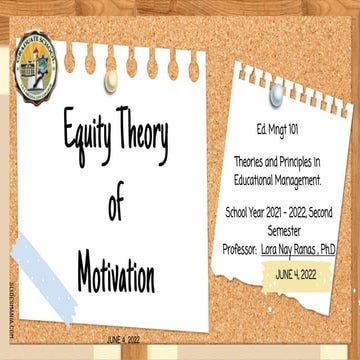 Equity Theory Of Motivation -Montelibano,Marfe Jan.pptx