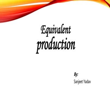 Equivalent production in Cost Accounting 