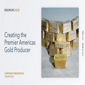Equinox Gold Corporate Presentation Jan 2025