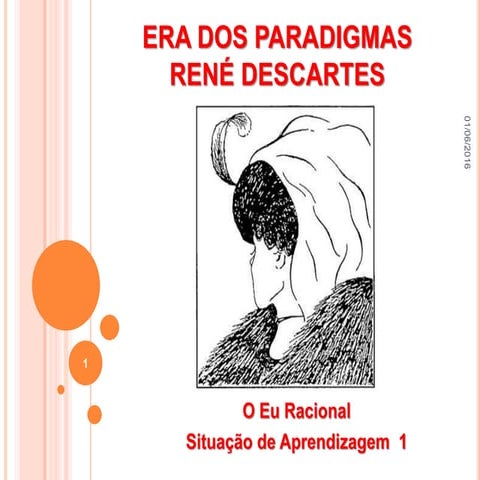 Era dos paradigmas  rené descartes