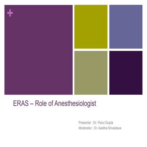 ERAS : Role of anaesthesiaologist