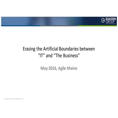 Erasing the Artificial Boundaries between “IT” and “The Business” by Bob Fisc...