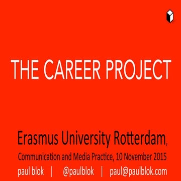Erasmus University Rotterdam - The Career Project