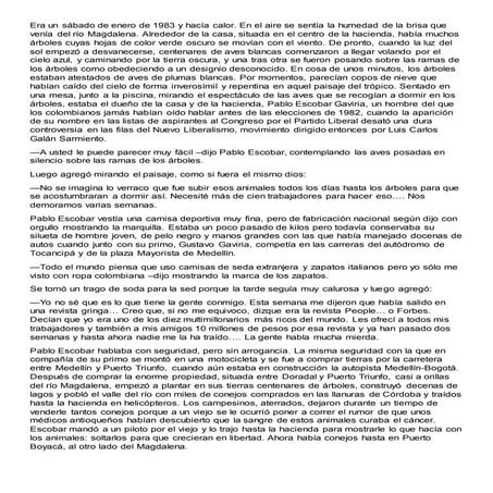 Era un sábado de enero de 1983 y hacía calor