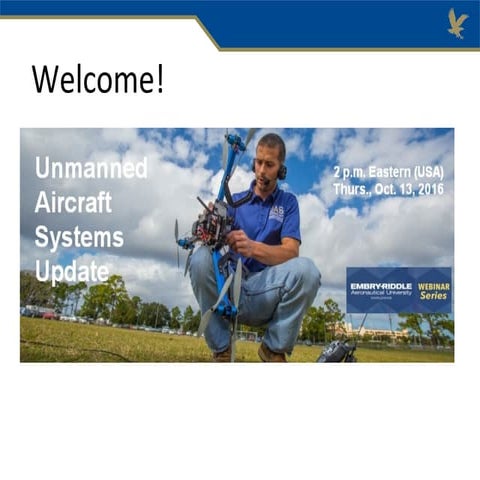 Erau webinar oct 2016 unmanned systems slideshare