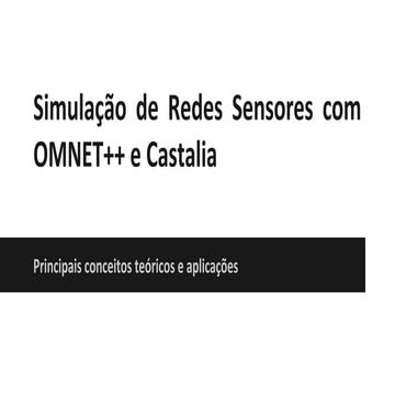 Introdução a Simulação de redes Sensores sem fio com Castalia | PDF
