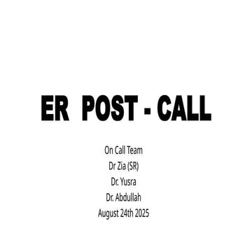 ER Call Presentation by Dr. Arfa from CMA. | PPTX