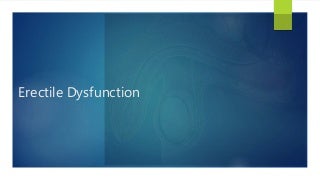 Erectile Dysfunction