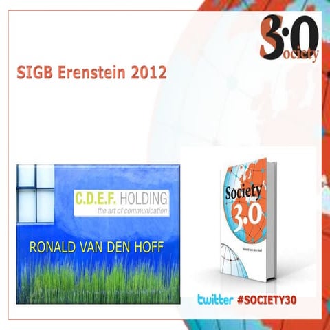 Erenstein Conference 2012: Society30