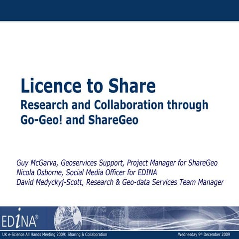 Licence to Share: Research and Collaboration through Go-Geo! and ShareGeo