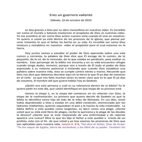 Eres un guerrero valiente