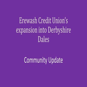 Erewash credit union's expansion into Derbyshire Dales