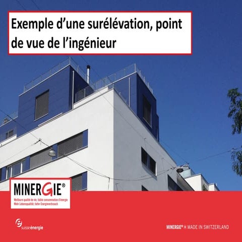 Exemple d'une surélévation, point de vue de l'ingénieur, par Ricardo Munoz, B...