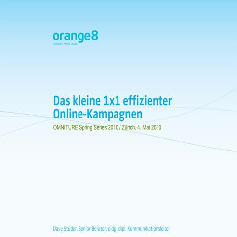 Das kleine 1x1 erfolgreicher Onlinekampagnen
