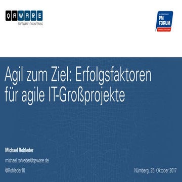 Agil zum Ziel: Erfolgsfaktoren für agile IT-Großprojekte